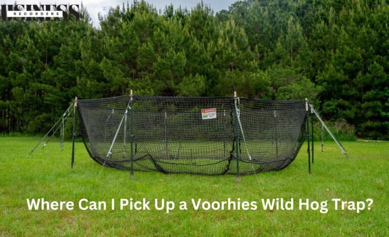 Where Can I Pick Up a Voorhies Wild Hog Trap?