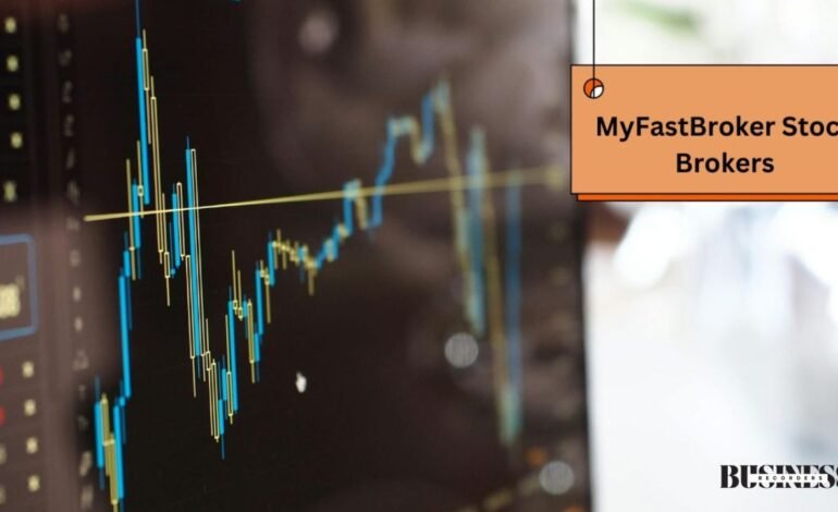 MyFastBroker Stock Brokers