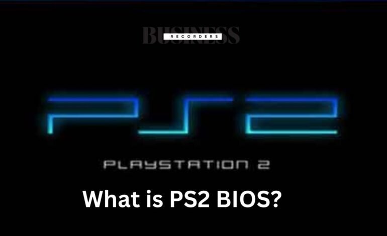 What is PS2 BIOS?