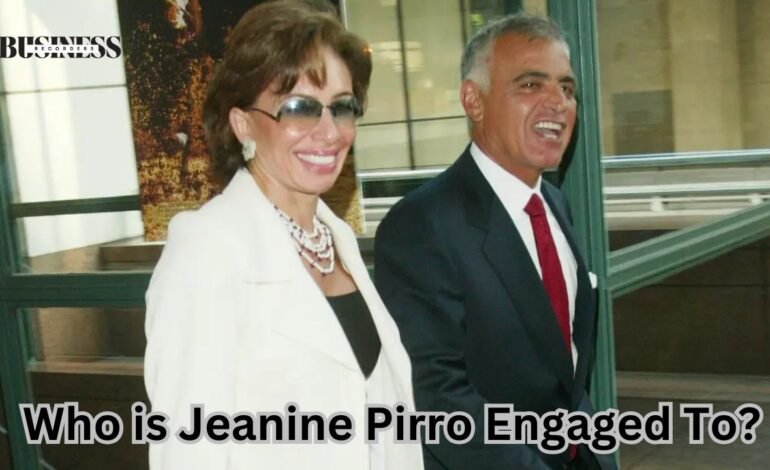 Who is Jeanine Pirro Engaged To?