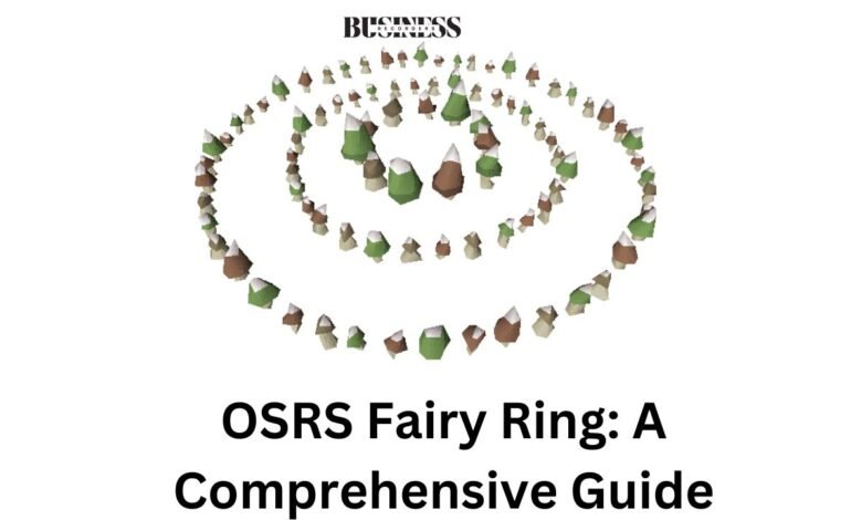 OSRS Fairy Ring: A Comprehensive Guide